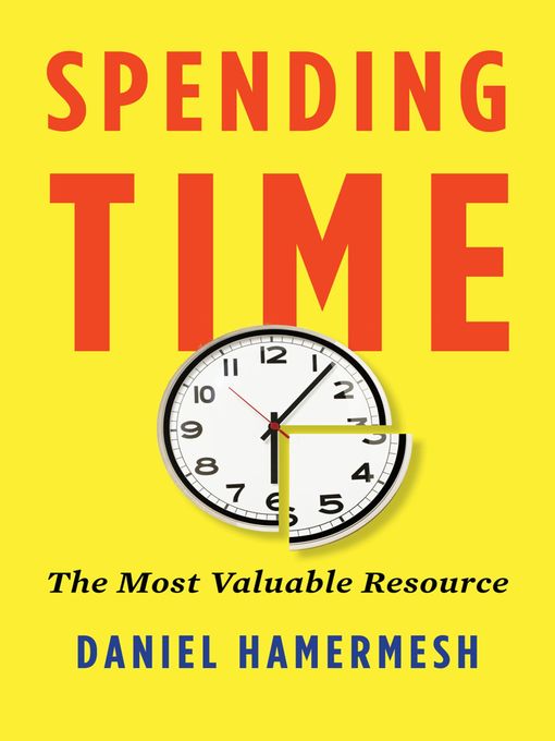 Title details for Spending Time by Daniel S. Hamermesh - Available